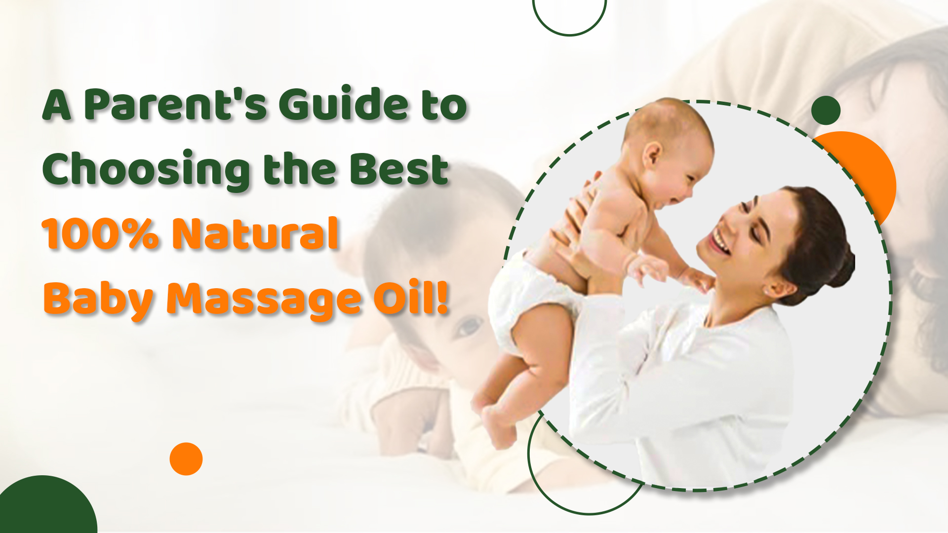 Best 100% Natural Baby Massage Oil